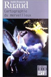 Cartographie du merveilleux