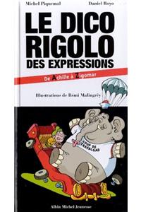 Le Dico Rigolo Des Expessions