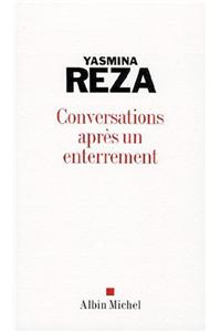 Conversations Apres Un Enterrement