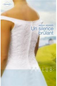 Un Silence Brulant