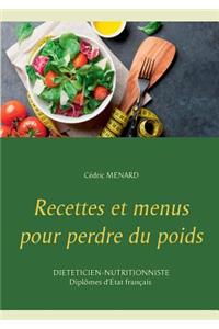 Recettes et menus pour perdre du poids