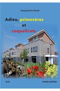 Adieu primevères et coquelicots
