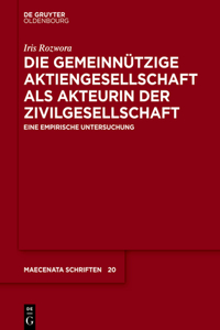 Die Gemeinnützige Aktiengesellschaft ALS Akteurin Der Zivilgesellschaft