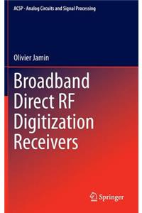 Broadband Direct RF Digitization Receivers