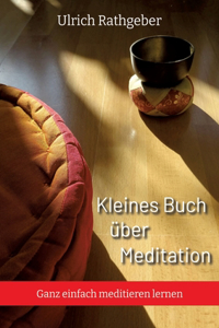Kleines Buch über Meditation
