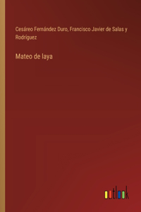 Mateo de laya