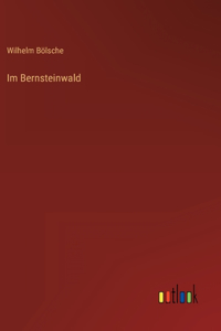 Im Bernsteinwald