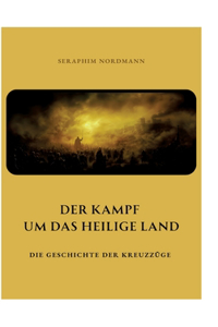 Der Kampf um das Heilige Land