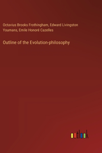 Outline of the Evolution-philosophy