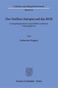 Der Einfluss Europas Auf Das BGB