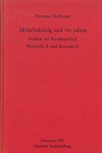 Monchskonig Und Rex Idiota
