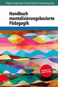 Handbuch Mentalisierungsbasierte Padagogik