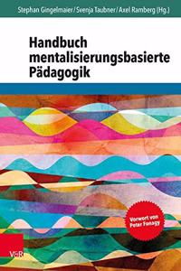 Handbuch Mentalisierungsbasierte Padagogik