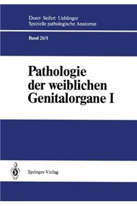 Pathologie Der Weiblichen Genitalorgane I