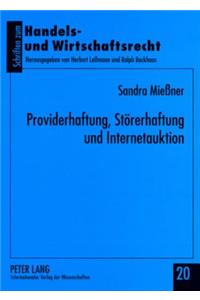 Providerhaftung, Stoererhaftung Und Internetauktion