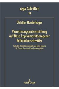 Verrechnungspreisermittlung auf Basis kapitalmarktbezogener Kalkulationszinssaetze