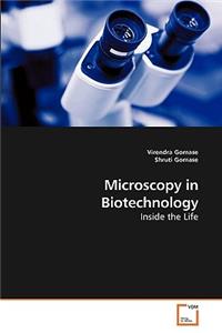 Microscopy in Biotechnology