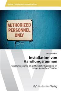 Installation Von Handlungsraumen
