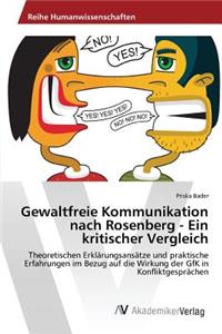 Gewaltfreie Kommunikation nach Rosenberg - Ein kritischer Vergleich