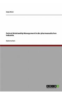 Patient Relationship Management in der pharmazeutischen Industrie