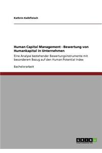 Human Capital Management. Bewertung Von Humankapital in Unternehmen