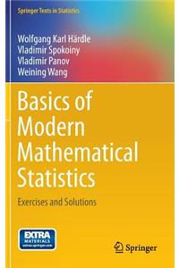 Basics of Modern Mathematical Statistics