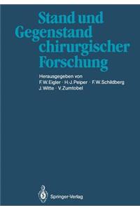 Stand Und Gegenstand Chirurgischer Forschung