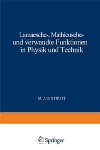 Lamésche - Mathieusche - Und Verwandte Funktionen in Physik Und Technik