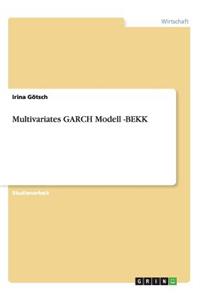 Multivariates GARCH Modell -BEKK