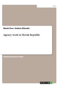 Agency work in Slovak Republic