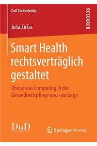 Smart Health Rechtsverträglich Gestaltet
