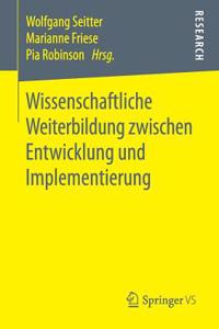 Wissenschaftliche Weiterbildung Zwischen Entwicklung Und Implementierung