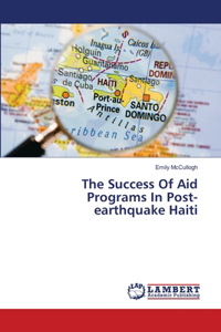 Success Of Aid Programs In Post-earthquake Haiti