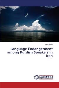 Language Endangerment among Kurdish Speakers in Iran