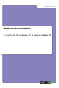 Handbook of lavender as a medicinal plant