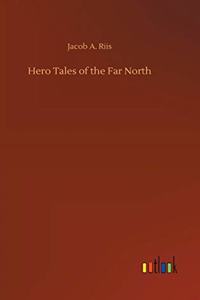 Hero Tales of the Far North