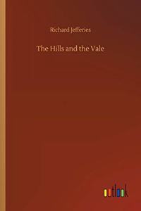 The Hills and the Vale