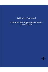 Lehrbuch der allgemeinen Chemie