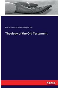 Theology of the Old Testament