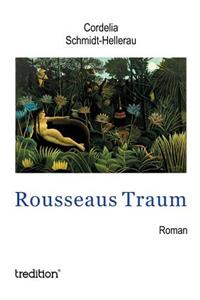 Rousseaus Traum