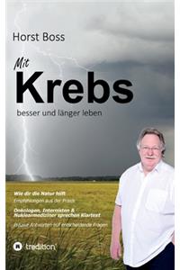Mit Krebs besser und länger leben