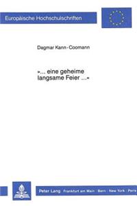 «...Eine Geheime Langsame Feier...»