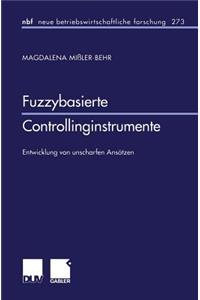 Fuzzybasierte Controllinginstrumente