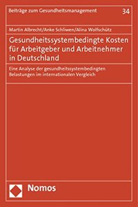 Gesundheitssystembedingte Kosten Fur Arbeitgeber Und Arbeitnehmer in Deutschland