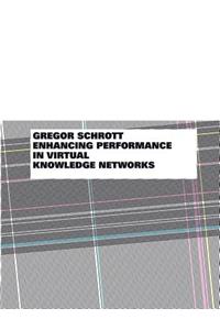 Enhancing Performance in Virtual Knowledge Networks