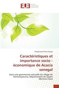 Caractéristiques Et Importance Socio - Économique de Acacia Senegal