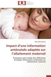 Impact D Une Information Anténatale Adaptée Sur L Allaitement Maternel