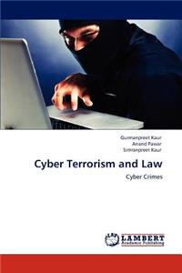 Cyber Terrorism and Law