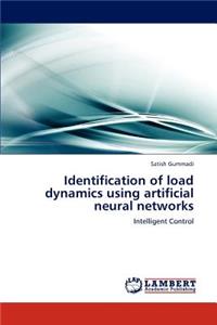 Identification of Load Dynamics Using Artificial Neural Networks