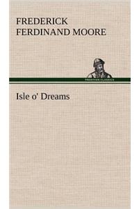 Isle o' Dreams